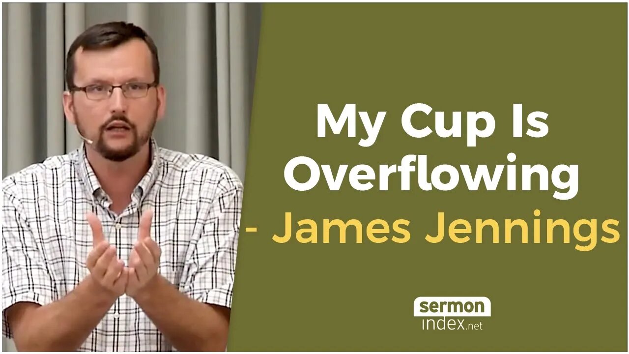 My Cup Is Overflowing by James Jennings