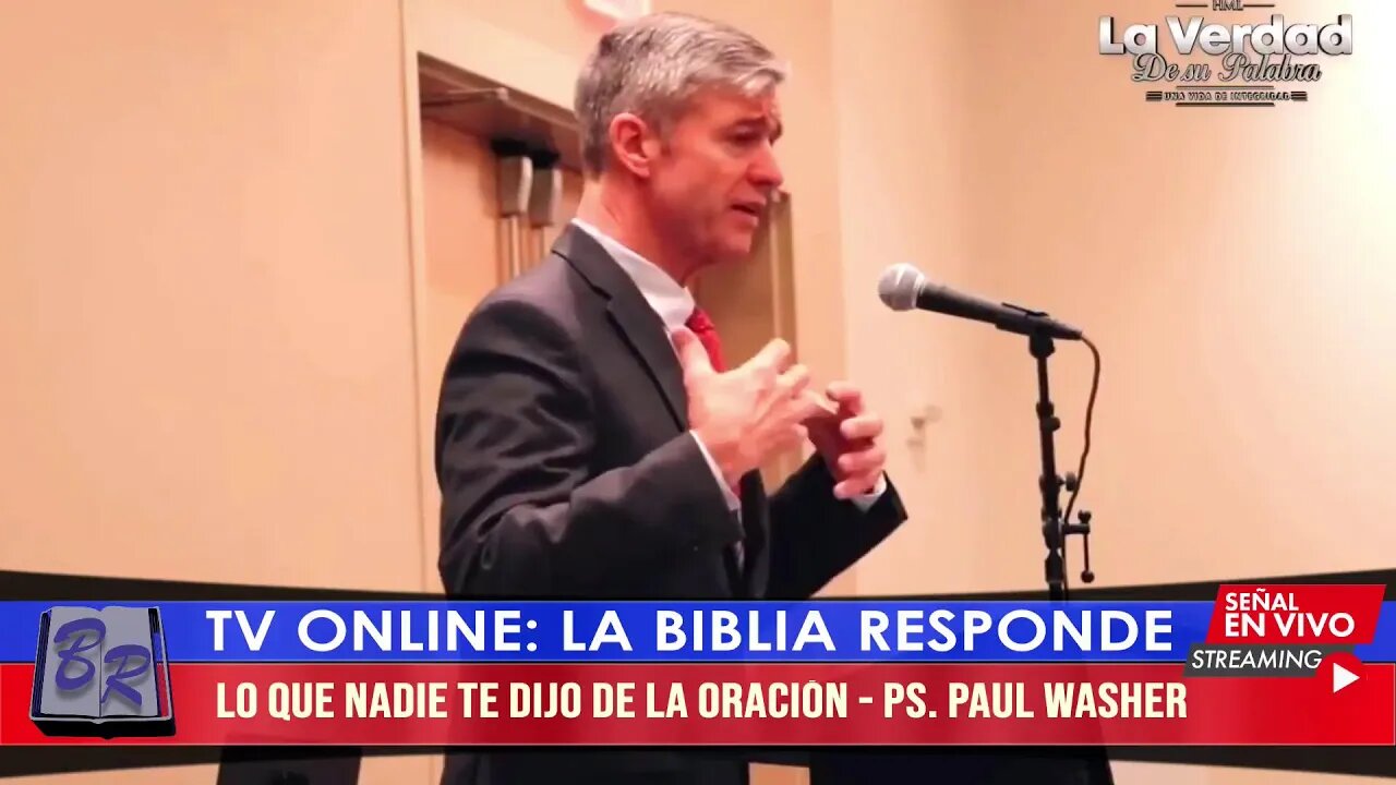 LO QUE NADIE TE DIJO DE LA ORACIÓN - PS. PAUL WASHER