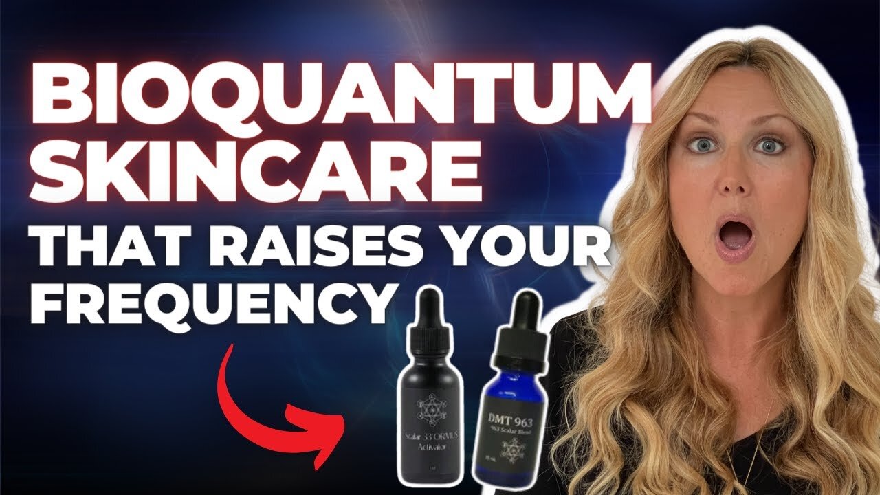 Bioquantum Skincare That Raises Your Frequency: Awaken the Gene Code of Human Evolution