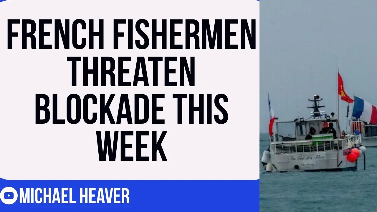 French Fishermen Plan Anti-UK BLOCKADE To Hurt British Economy