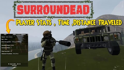 🟢 SurrounDead 🟢 ( Character Stats ) ( Time ) ( Distance Traveled ) ( Guide/ help / Tutorial )