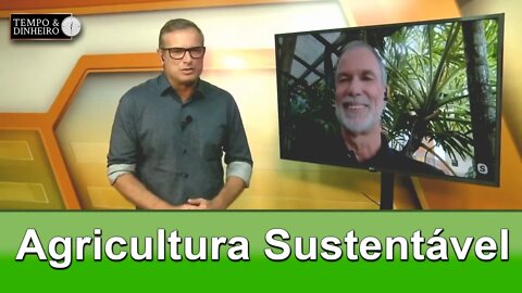Agricultura Sustentável - com Frederico Olivi