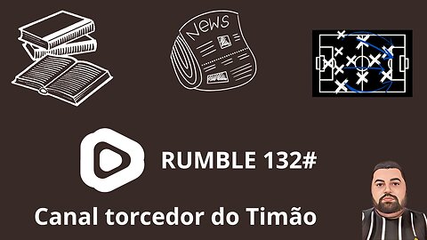 Boletim diário do torcedor do timão 132#