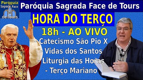 AO VIVO - HORA DO TERÇO - Liturgia das Horas