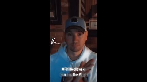 Phil Godlewski Grooms The World