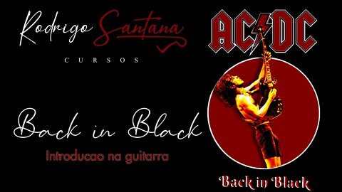 Back in black AC/DC - aula de Guitarra da introdução