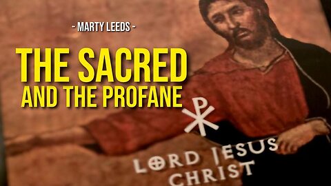 THE SACRED AND THE PROFANE -- Marty Leeds