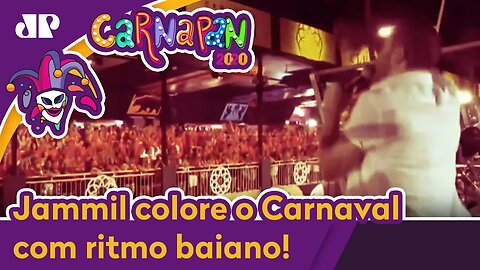 Jammil colore o Carnaval com muito ritmo baiano