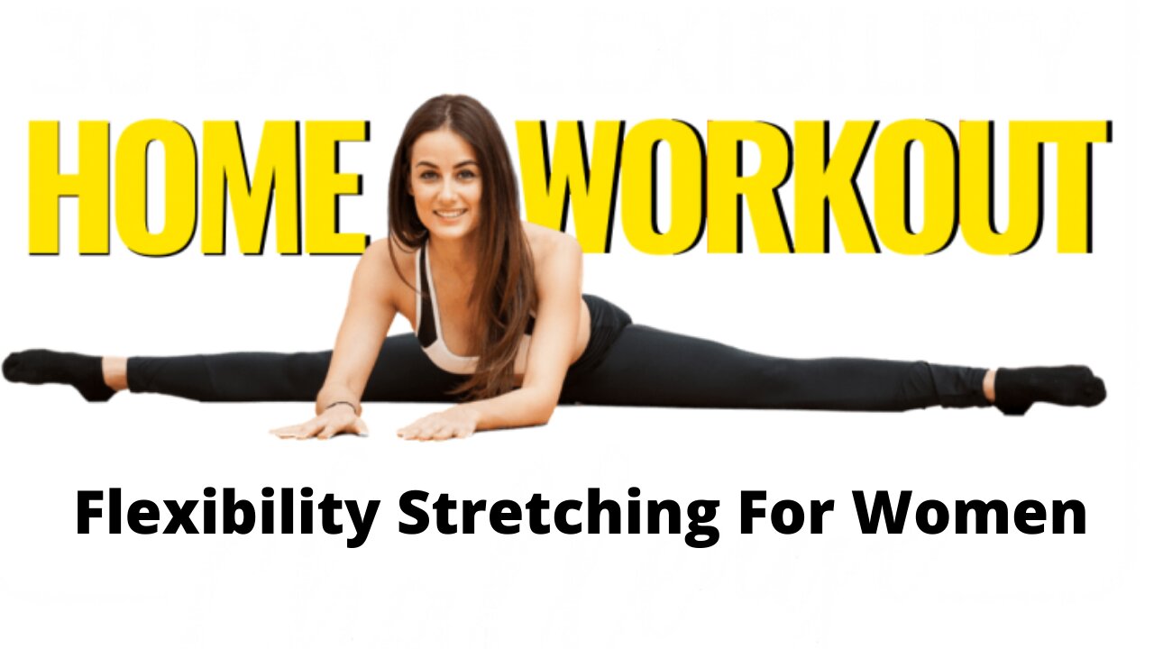 30 Minutes Flexibility Stretching For Women: Strategies Increase Your Revenue By 26% In 2022