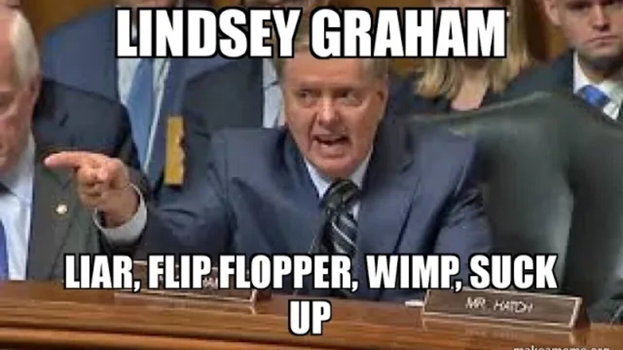 Lindsey Graham is a traitor!