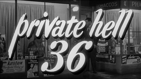 Private Hell 36 (1954)