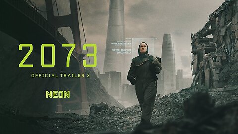 2073 - Official Trailer #2