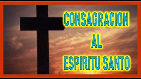 consagracion al espiritu