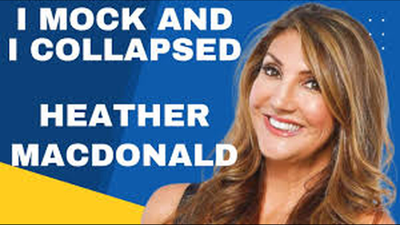 Heather McDonald Mocking Jesus Ridiculing Jesus name collapses.