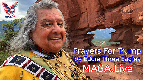 Prayers for Trump by Native American Holy Man Eddie Three Eagles from Garden of the Gods in CO, MAGA
