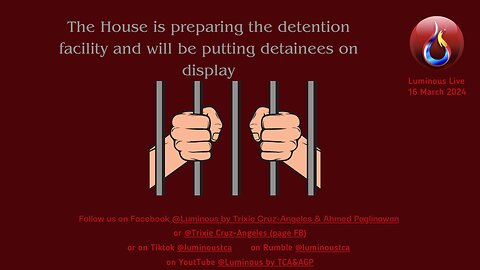 The House is preparing a detention facility