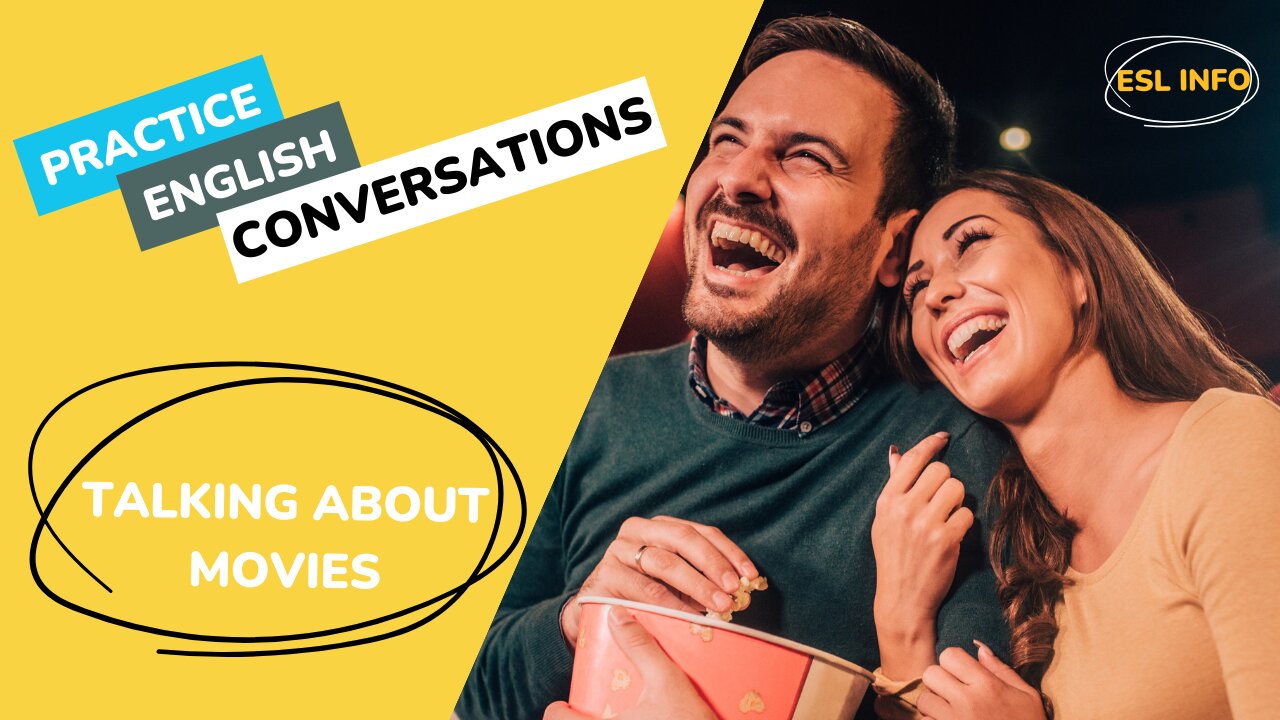 Talking About Movies || ESL Conversation Practice || Speaking Practice for Fluency