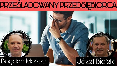 Prześladowany przedsiębiorca - Józef Białek