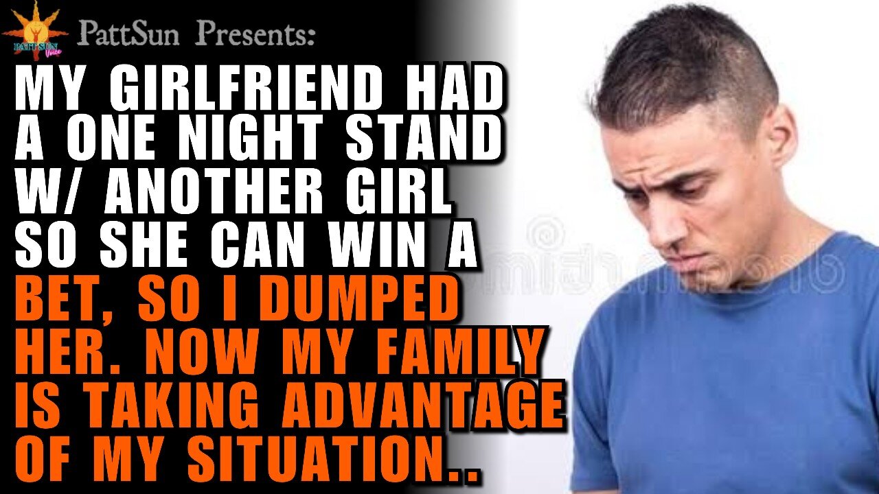 CHEATING GIRLFRIEND banged another girl to win a bet, so I dumped her. My Parents took advantage