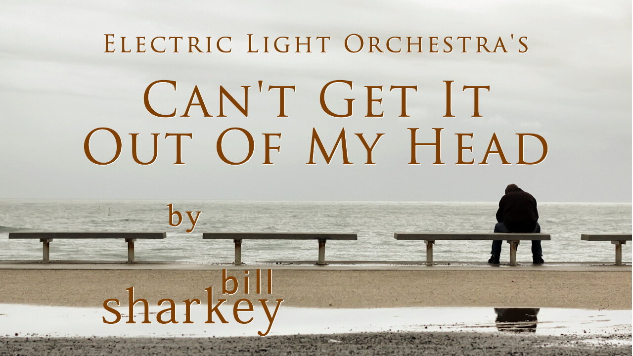 Can't Get It Out Of My Head - Electric Light Orchestra (cover-live by Bill Sharkey)