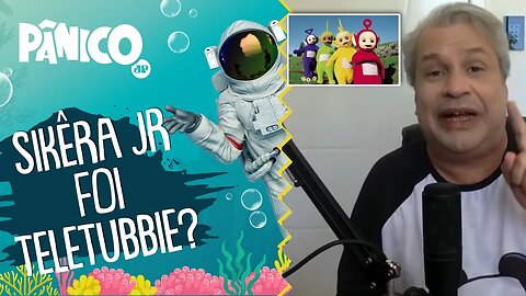 Sikêra Jr. já trabalho como TELETUBBIES: 'Não sabia qual era o gay'