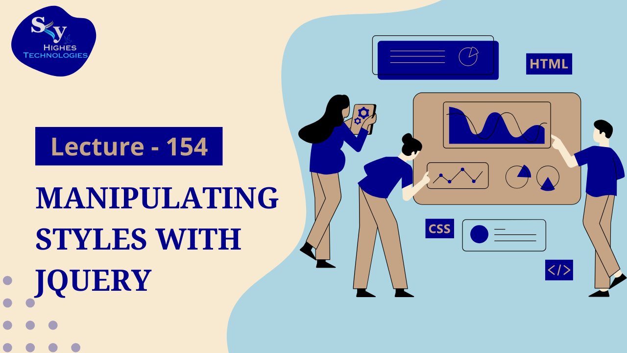 154. Manipulating Styles with jQuery | Skyhighes | Web Development