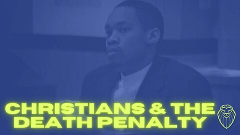 259 - How Christians Should View the Death Penalty & Why Julius Jones Should Be Dead Today