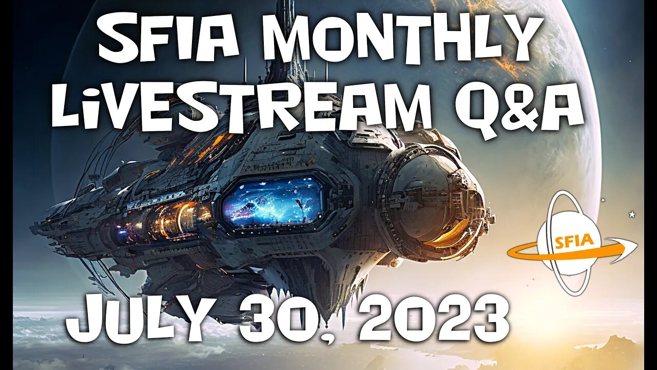 SFIA Monthly Livestream: Sunday, July 30, 2023 4pm EST