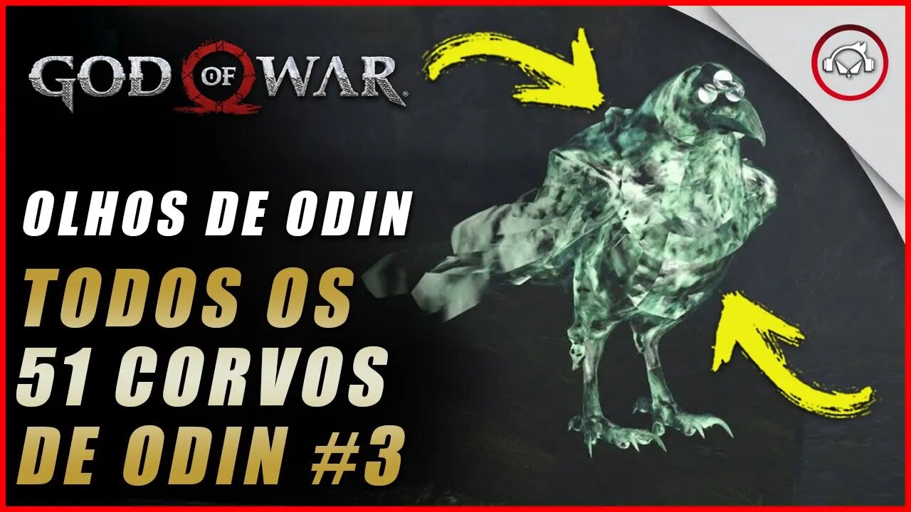 God of war, A localização de todos os 51 Corvos de Odin, Olhos de Odin | Super dica #3