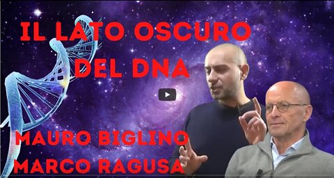 Mauro Biglino, Marco Ragusa Il lato oscuro del DNA.