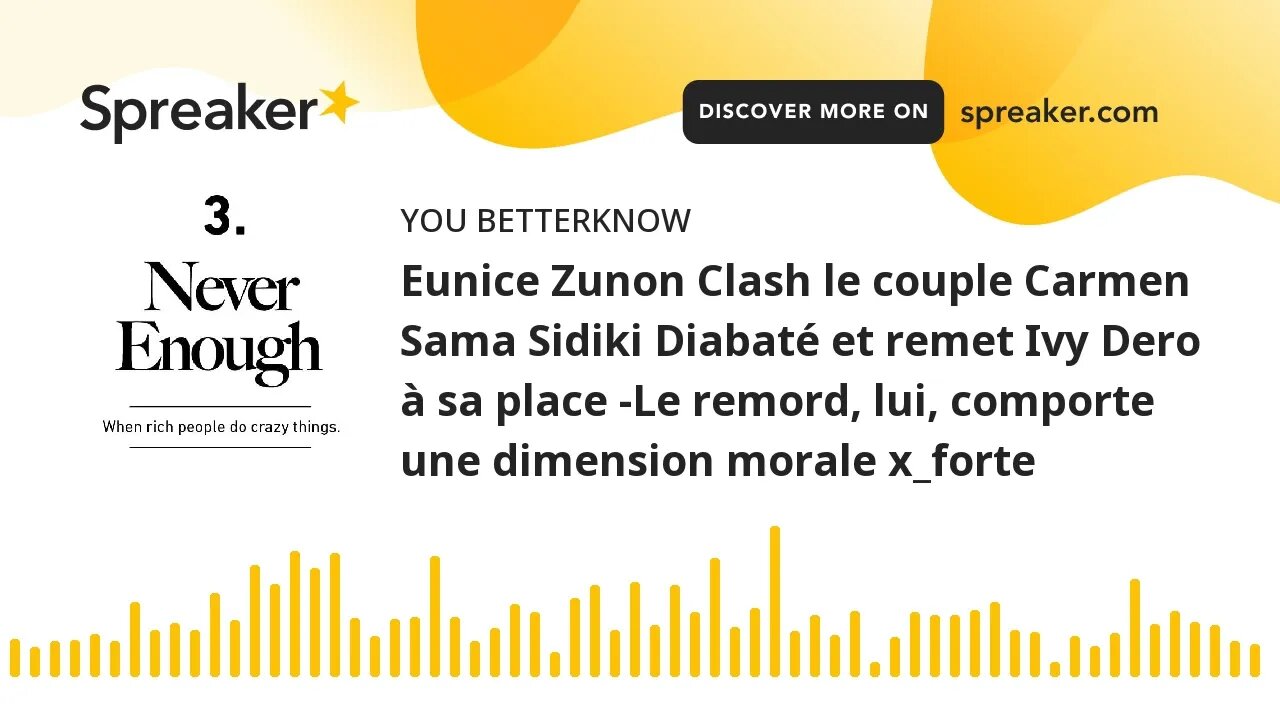 Eunice Zunon Clash le couple Carmen Sama Sidiki Diabaté et remet Ivy Dero à sa place -Le remord, lui