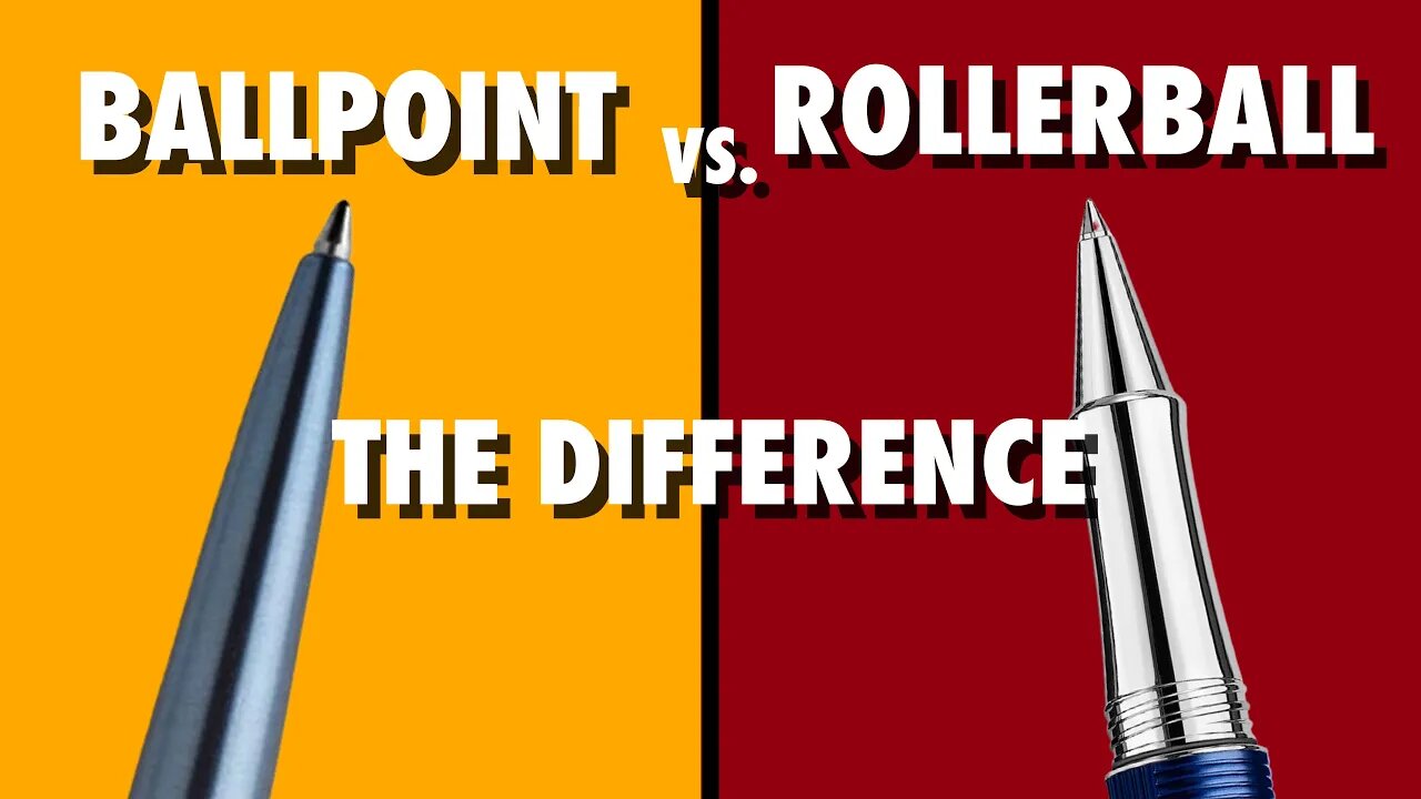 Ballpoint vs Rollerball - What's the difference?