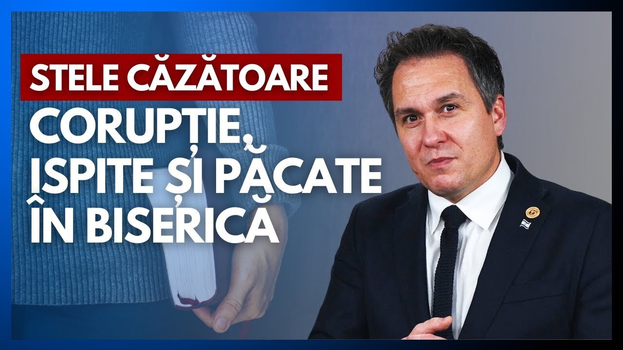 Stele căzătoare - Corupție, ispite și păcate în Biserică | cu pastorul Florin Antonie