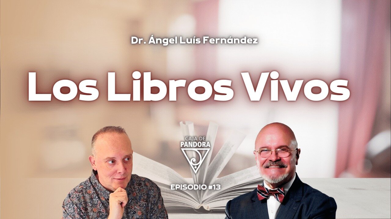 Los Libros Vivos con Ángel Luís Fernández