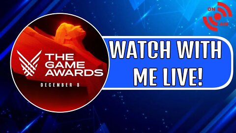 Watch The Game Awards 2022 LIVE With Me!