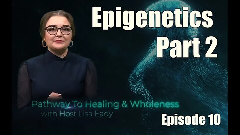 Pathway To Healing EP010