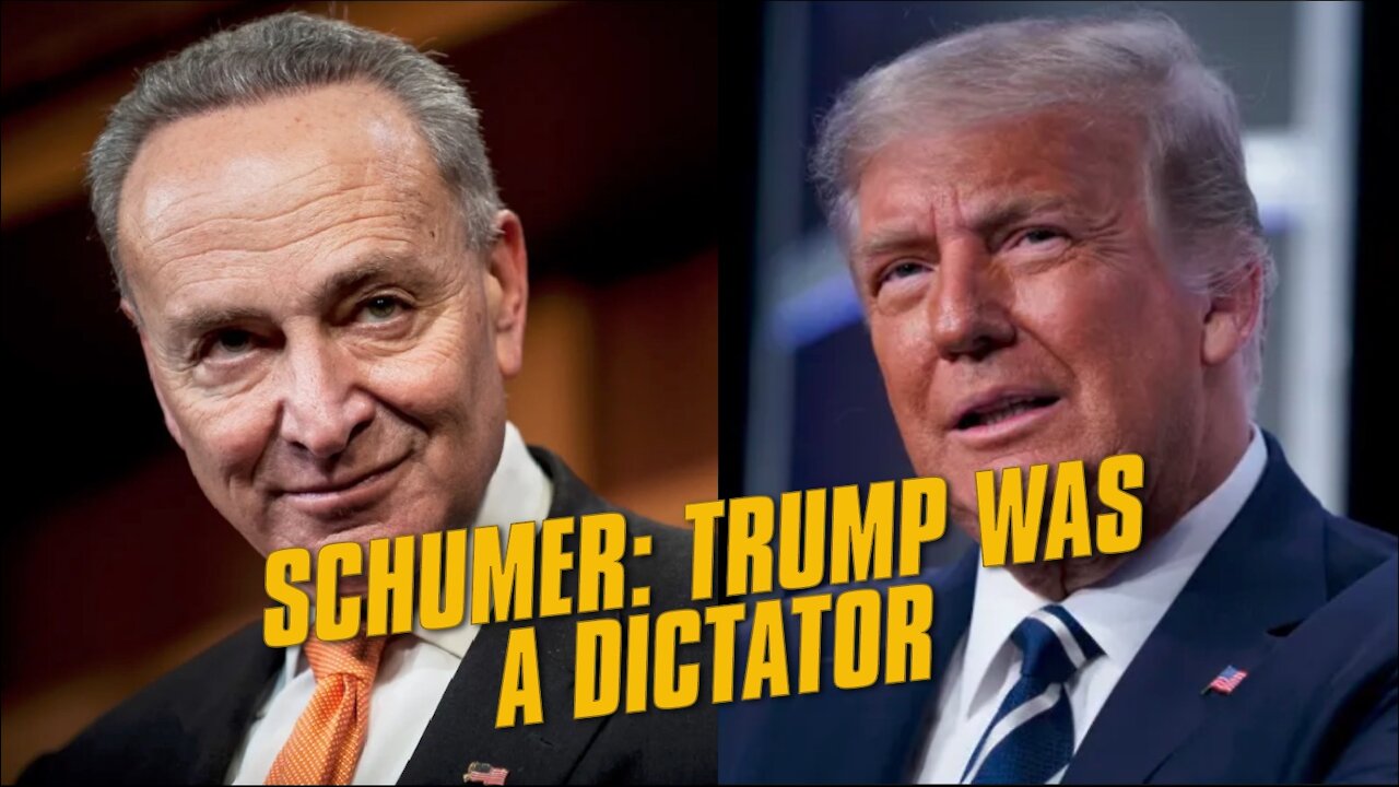 Schumer Claims Trump Had "Fingerprints Of A Dictator"