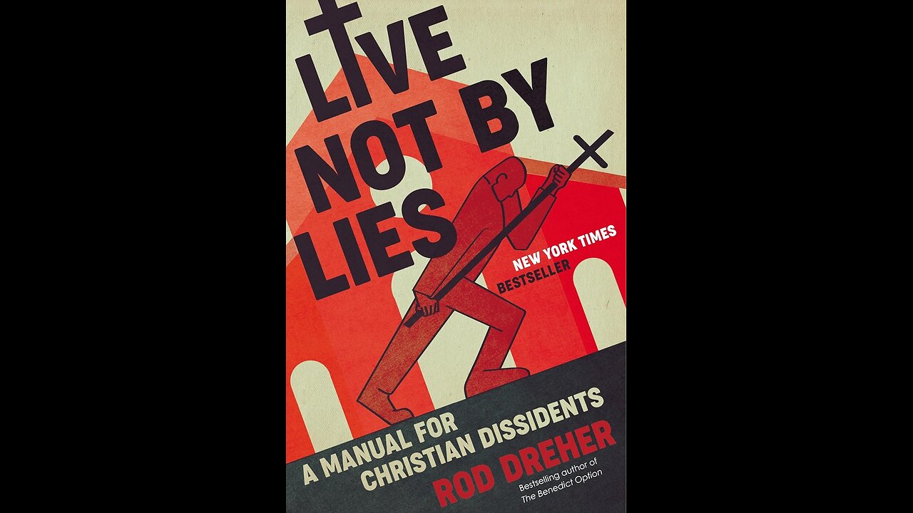 Book of the Week 2/11/2014 - Live Not by Lies: A Manual for Christian Dissidents