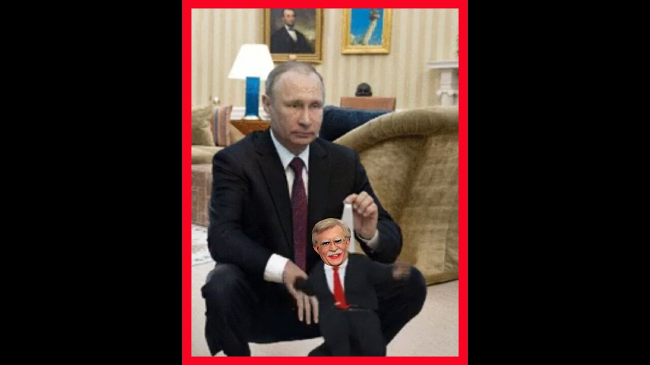 "Vladimir Putin Laugh's At John Bolton's Ridiculous Statement Kissing MSDNC'S A$$"