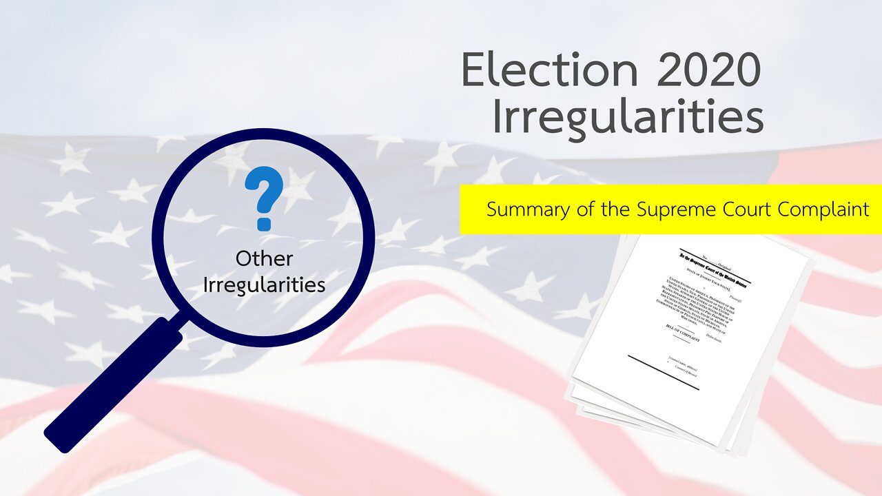 Election 2020 Irregularities: Other