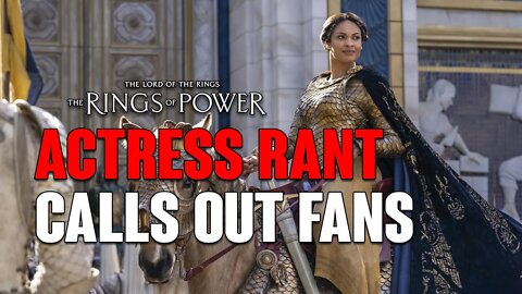 Rings of Power: Actress CALLS OUT Fans, Must PICK A Side!