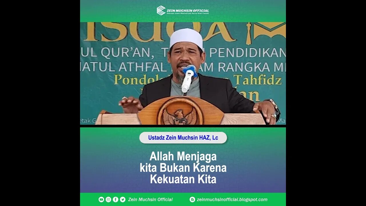 Bagaimana Allah Menjaga Hamba-NYA - Ustadz Zein Muchsin