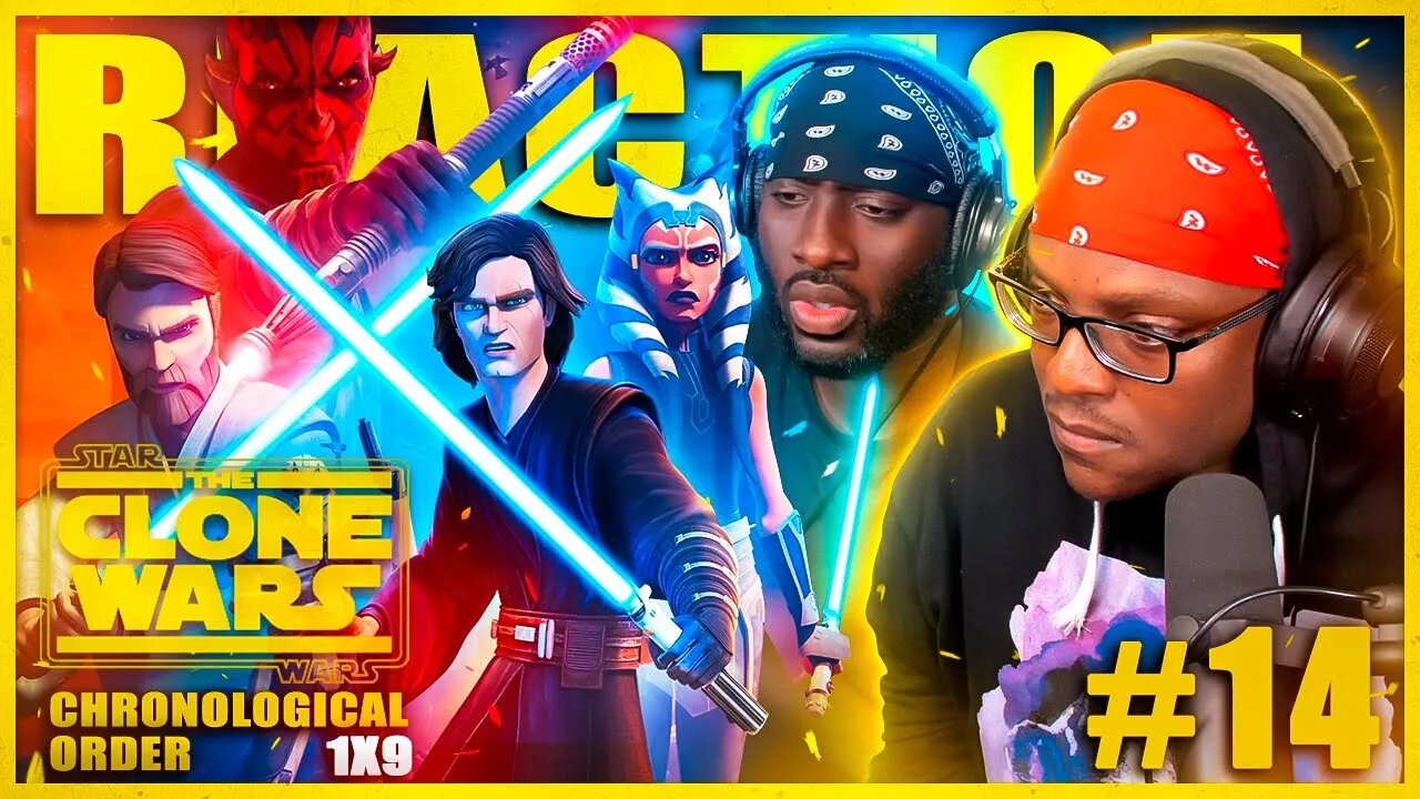 STAR WARS: THE CLONE WARS #14: 1x9 | Cloak of Darkness | Reaction | Review | Chronological Order