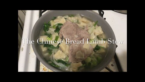 The Chinese Bread Lamb Stew 羊肉泡馍/羊肉煮馍