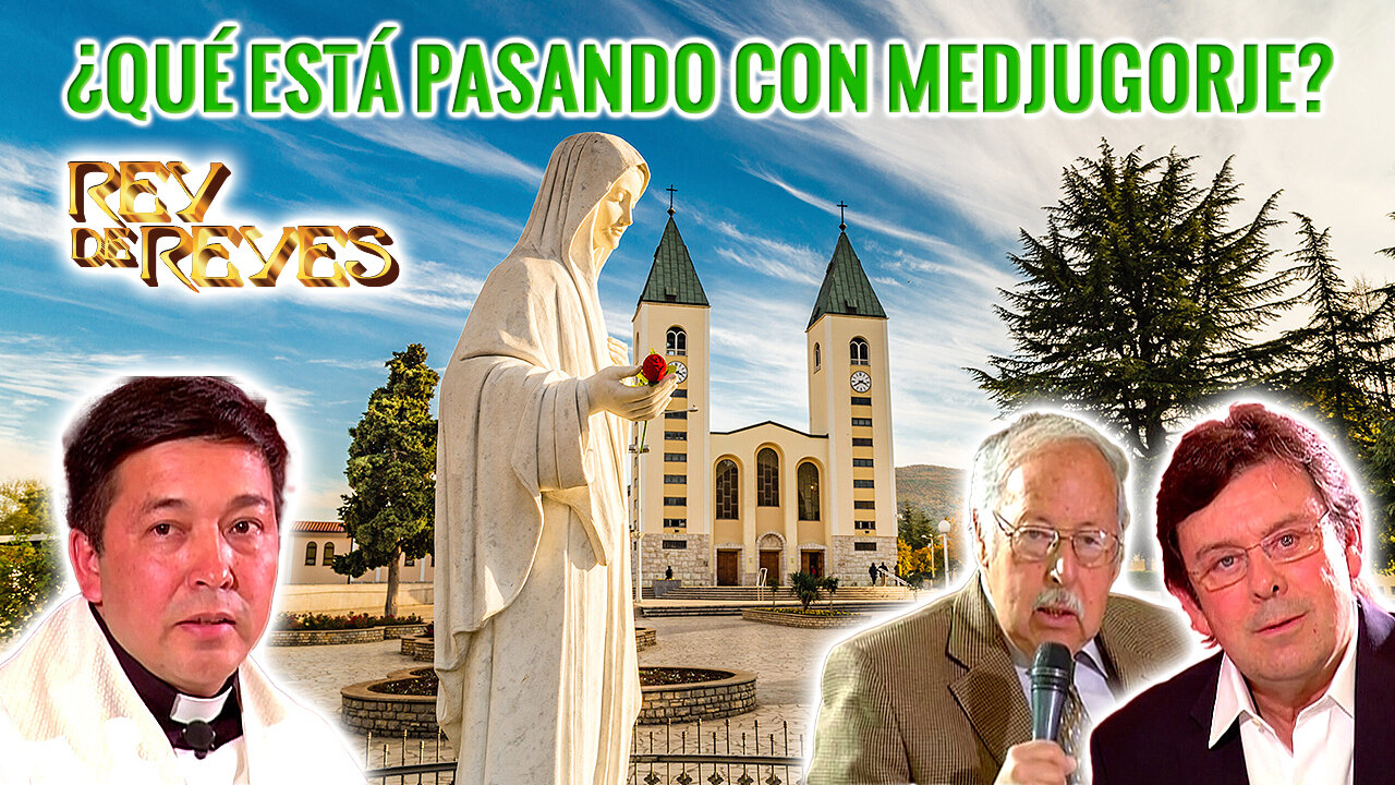 ¿Qué está pasando con Medjugorje? - Rey de Reyes