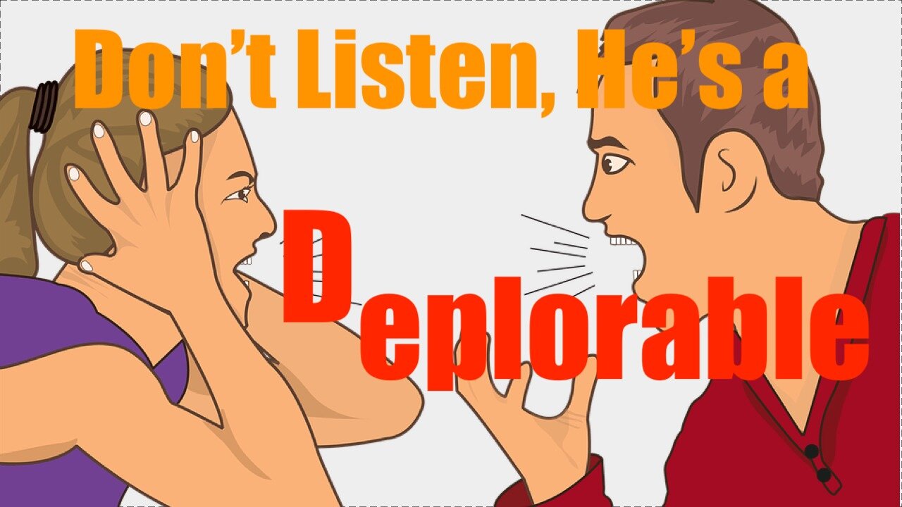 No One Dares Speak to a Deplorable- Deadly Silence