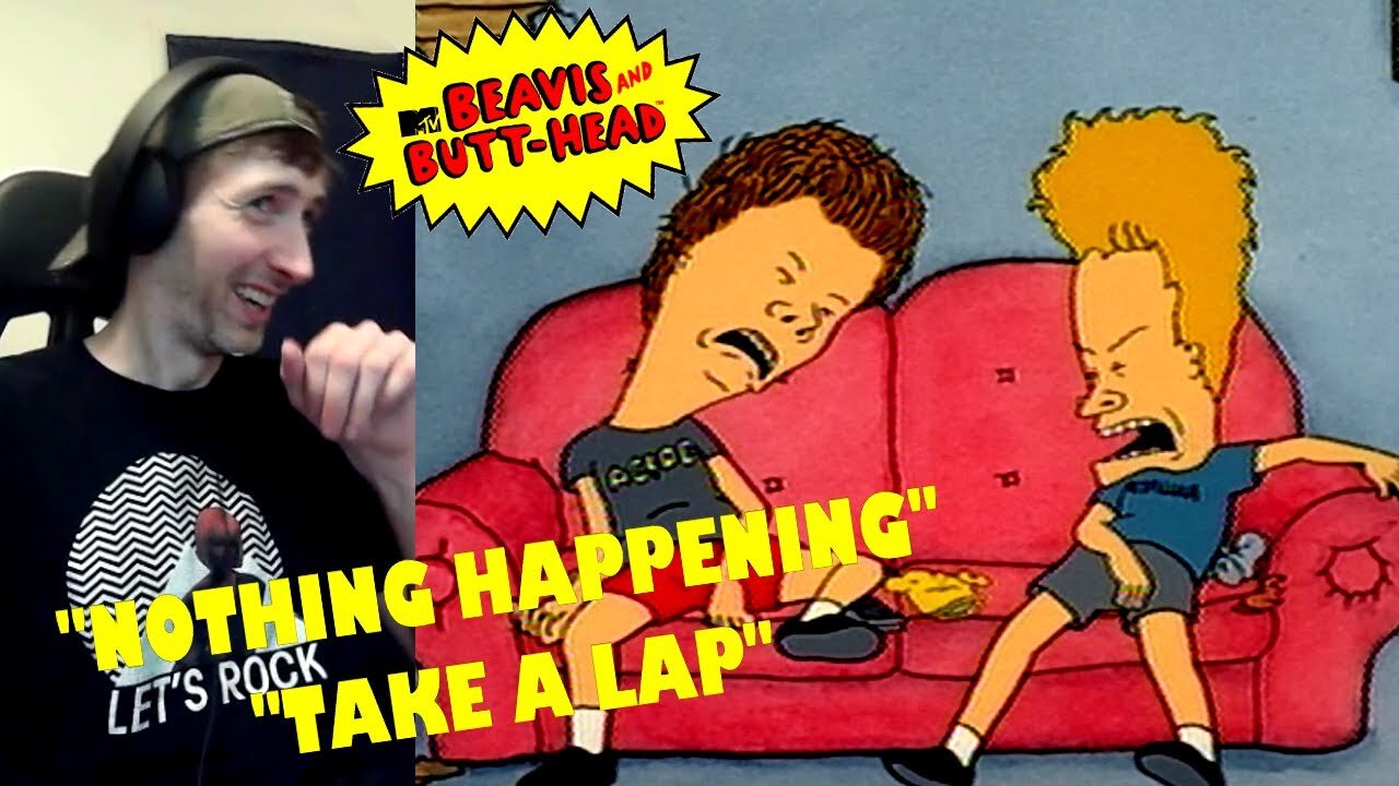 Beavis and Butt-Head (1997) Reaction | Episode 7x17 "Nothing Happening" & 7x18 "Take A Lap" [MTV Series]