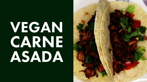 Vegan Carne Asada Recipe