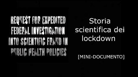 Storia scientifica dei lockdown [MINI-DOCUMENTO]