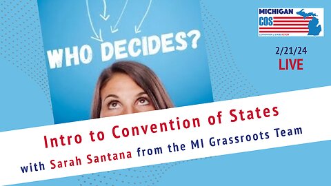 Livestream - Introduction to Convention of States (2/21/24)